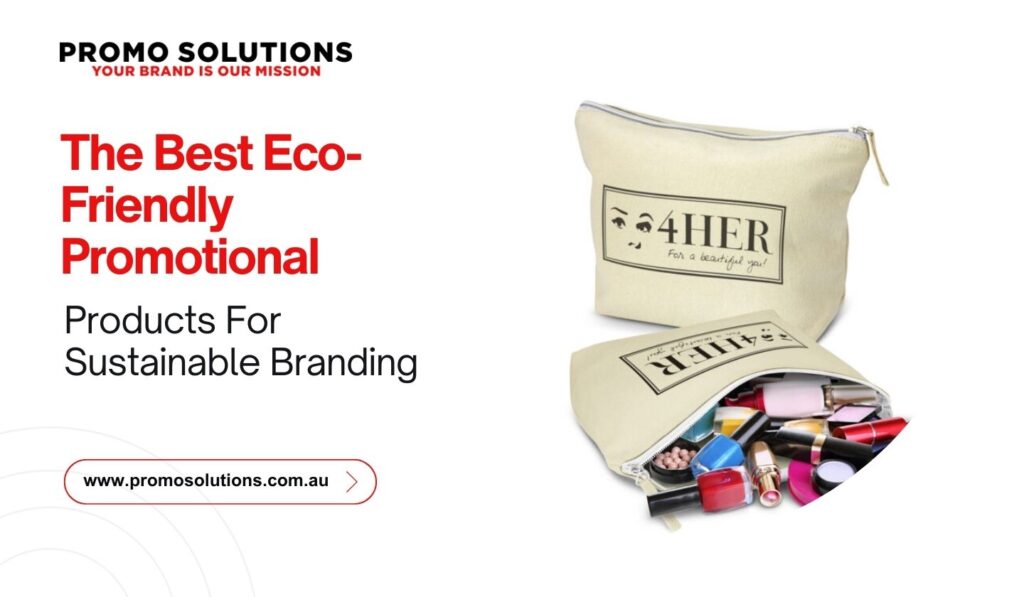 Best Eco-Friendly promotional products