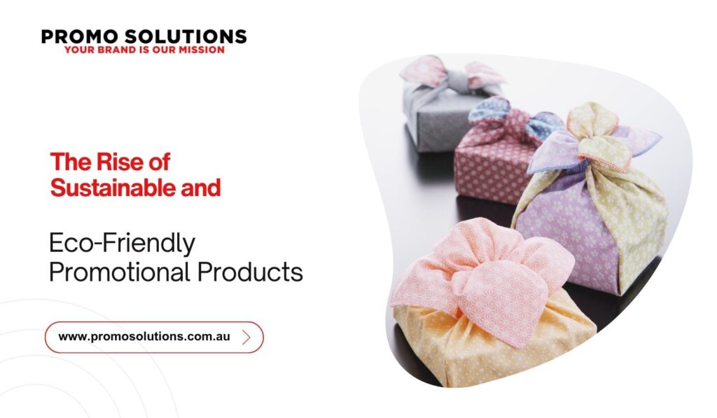 Eco-Friendly Promotional Products